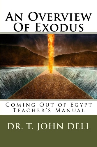 An Overview Of Exodus Coming Out of Egypt