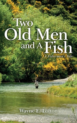 Two Old Men and a Fish A Fisherman's Tale