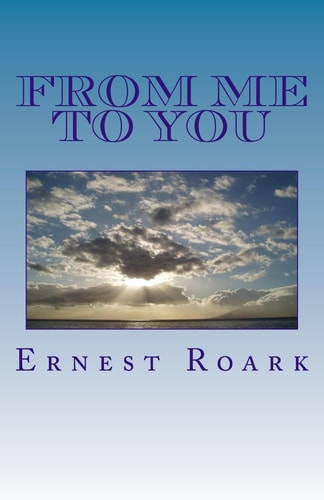 From Me To You A Book of Poetry