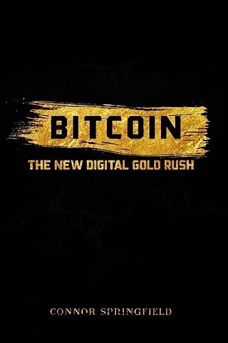 Bitcoin The New Digital Gold Rush