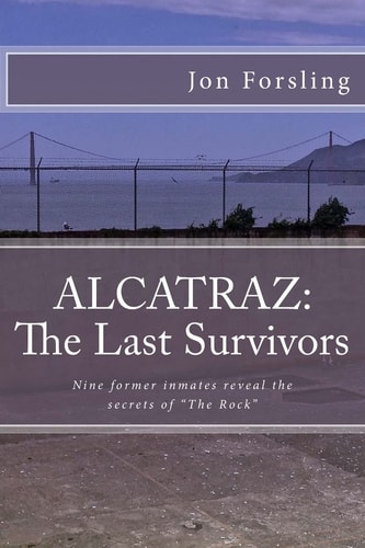 Alcatraz The Last Survivors