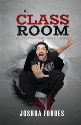The Classroom Cultivating Kingdom Dancers