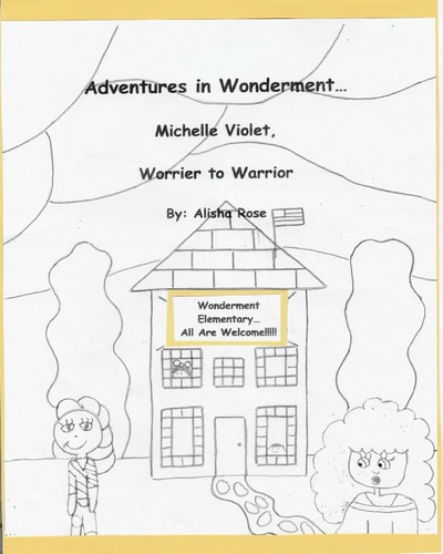 Adventures in Wonderment: Michelle Violet, Worrier to Warrior Coloring Book