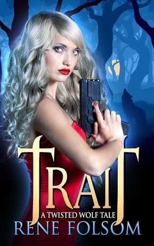 Trait A Twisted Wolf Tale