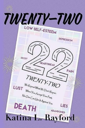 22 - We Repeat What We Don't Repair; When You Accept Your Past, No One Can Use It Against You