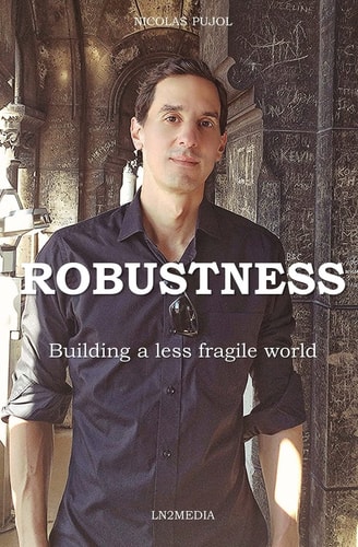 Robustness Building a Less Fragile World