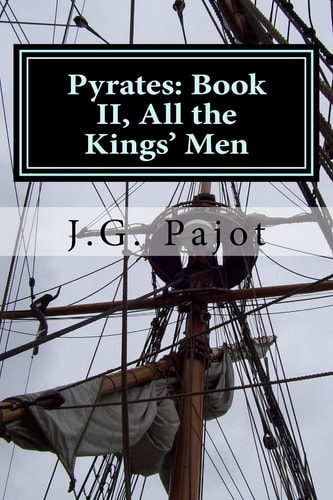 Pyrates Book II, All the Kings' Men