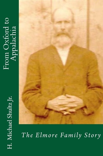 From Oxford to Appalachia The Elmore Family Story
