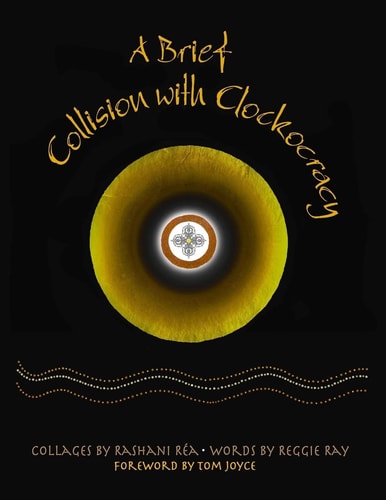 A Brief Collision with Clockocracy A Compendium of Collages Pointing to the Moon