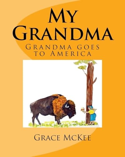 My Grandma Grandma Goes to America