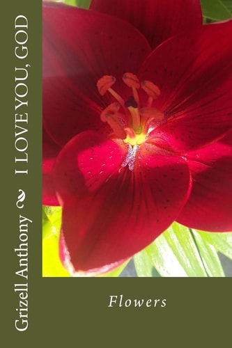 I Love You, God 2 Flowers