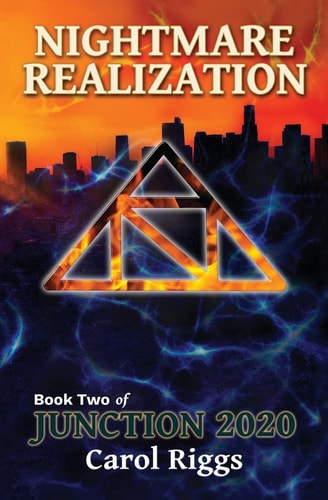 Junction 2020 Book Two: Nightmare Realization