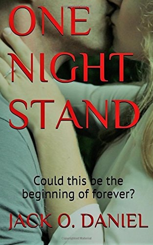 One Night Stand Could This Be the Beginning of Forever?