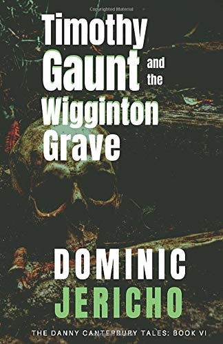 Timothy Gaunt and the Wigginton Grave