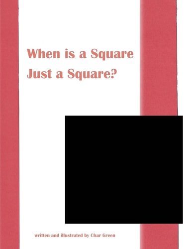When Is a Square Just a Square?