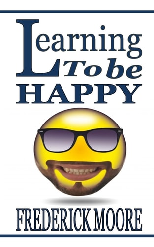 Learning to Be Happy