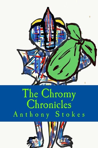The Chromy Chronicles, Book 1