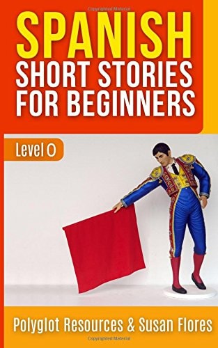 Spanish Short Stories for Beginners Level 0