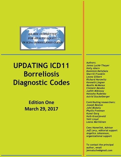 UPDATING ICD11 Borreliosis Diagnostic Codes Edition One March 29, 2017