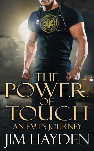 The Power of Touch An EMT's Journey