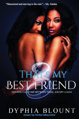 That's My Best Friend Sexually Frustrated: (An Erotic Short Series)