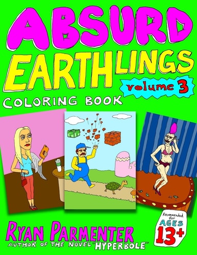 Absurd Earthlings Volume 3 Coloring Book