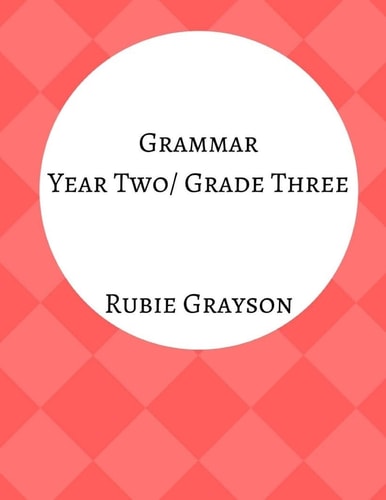 Grammar Year Two/Grade Three The Domestic Beast Curriculum