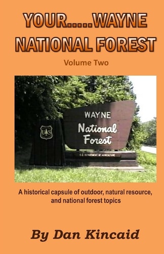 Your... . . Wayne National Forest, Volume Two
