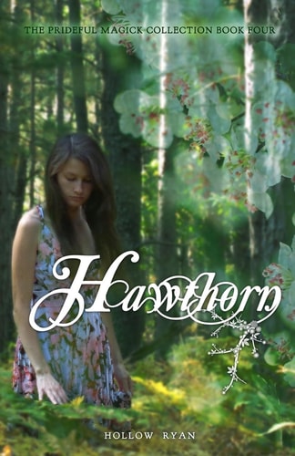 Hawthorn Book Four in the Prideful Magick Collection