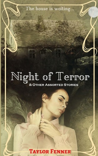 Night of Terror And Other Assorted Stories