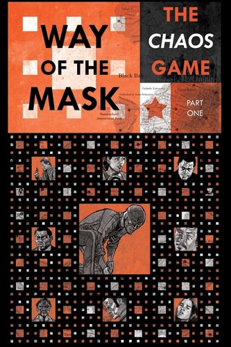 Way of the Mask The Chaos Game: Part One (Black and White Inkwash Edition)