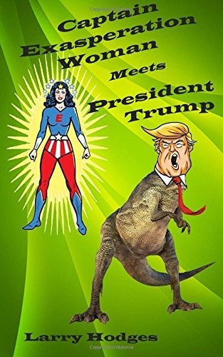 Captain Exasperation Woman Meets President Trump