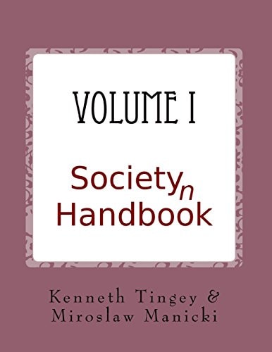 Society(n) Handbook Volume I What We Deserve