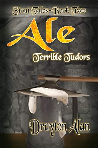 Ale Terrible Tudors