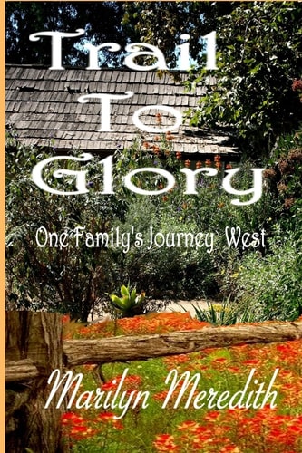 Trail to Glory One Family's Journey West