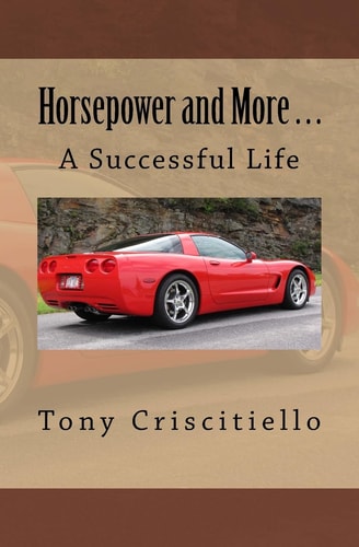 Horsepower and More . . . A Successful Life