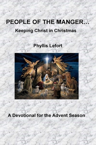 People of the Manger Keeping Christ in Christmas