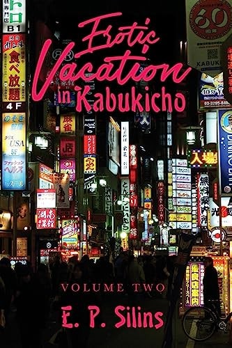 Erotic Vacation in Kabukicho Volume Two