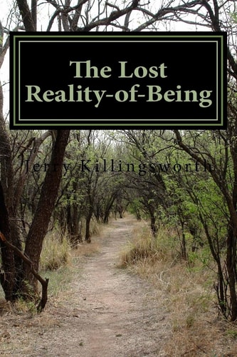The Lost Reality-Of-Being Teknosis-In-Essence-Is-Psychosis-of-Being