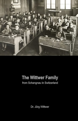 The Wittwer Family From Schangnau in Switzerland