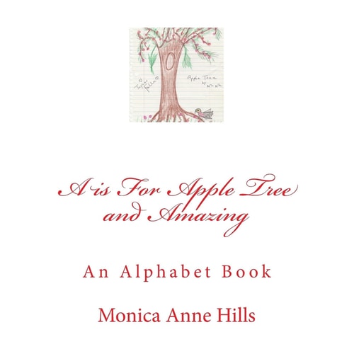 A Is for Apple Tree and Amazing An Alphabet Book