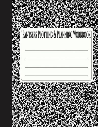 Pantsers Plotting and Planning Workbook 2