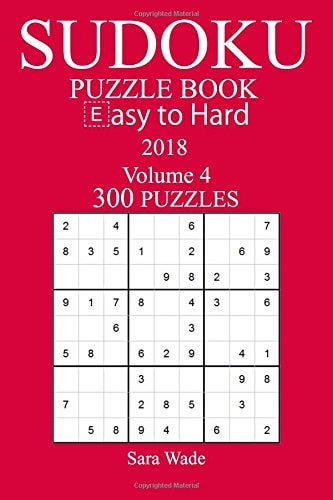 300 Easy to Hard Sudoku Puzzle Book - 2018