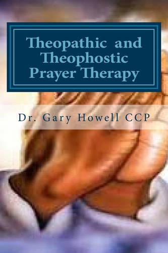 Theopathic and Theophostic Prayer Therapy