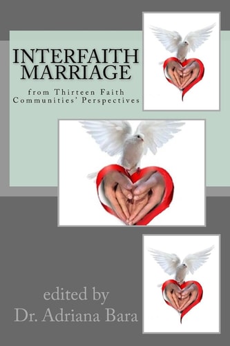 Interfaith Marriage From Fourteen Faith Communities' Perspectives