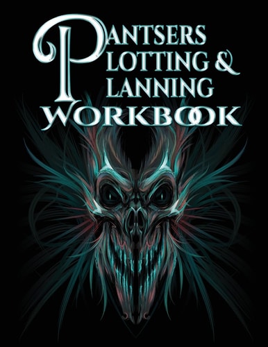 Pantsers Plotting and Planning Workbook 5