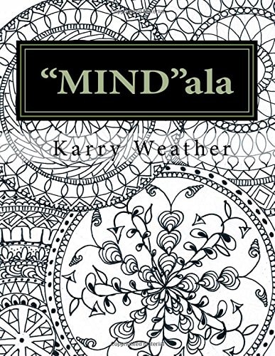 MIND Ala An Adult Colouring Book for Calmness and Tranquility