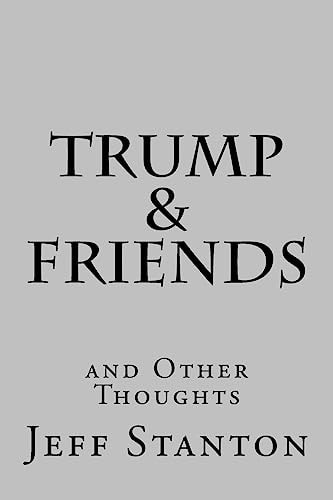 Trump and Friends