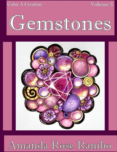Color a Creation Gemstones Volume 5