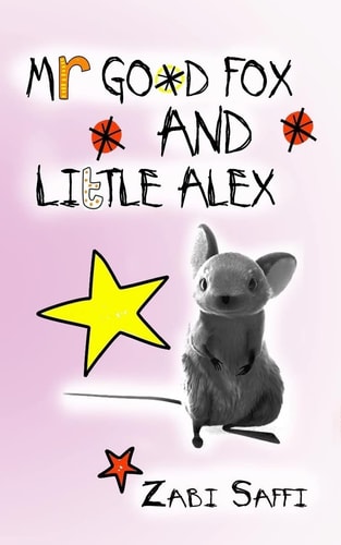 Mr Good Fox and Little Alex Easy to Read Children's Book